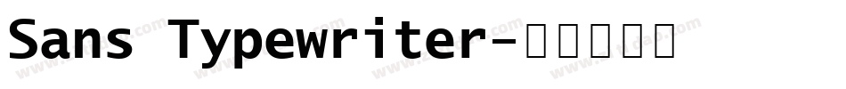 Sans Typewriter字体转换